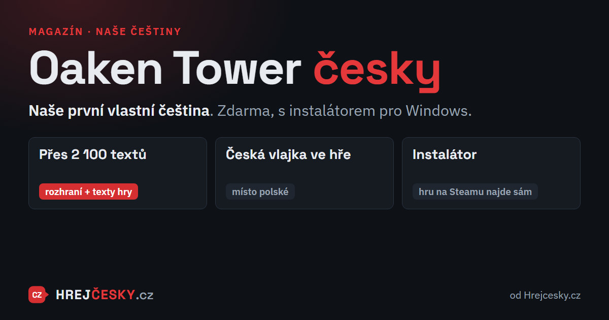 Oaken Tower česky – naše první vlastní čeština od Hrejcesky.cz